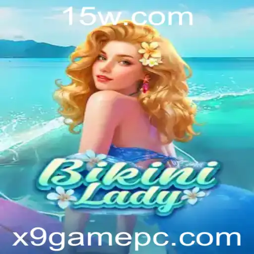 Descubra o Mundo de BikiniLady: Um Mergulho no Universo do Jogo x9game